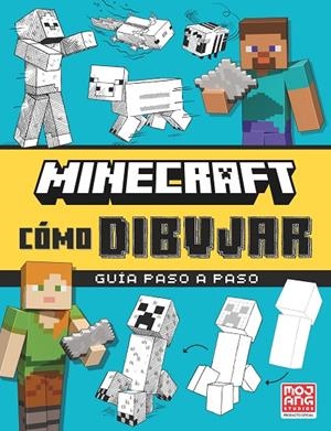 MINECRAF COMO DIBUJAR | 9788410021525 | MOJANG, AB