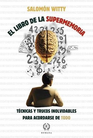 LIBRO DE LA SUPERMEMORIA, EL | 9788419240187 | WITTY, SALOMÓN