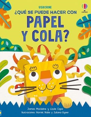 QUÉ SE PUEDE HACER CON PAPEL Y COLA? | 9781835403273 | MACLAINE, JAMES / COPE, LIZZIE