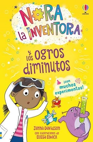 NORA LA INVENTORA 04 : NORA LA INVENTORA Y LOS OGROS DIMINUTOS | 9781835403167 | DAVIDSON, ZANNA