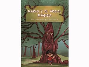 MARIO Y EL ARBOL MAGICO | 9788410014213 | MORON GARCIA, MARIA BEGOÑA