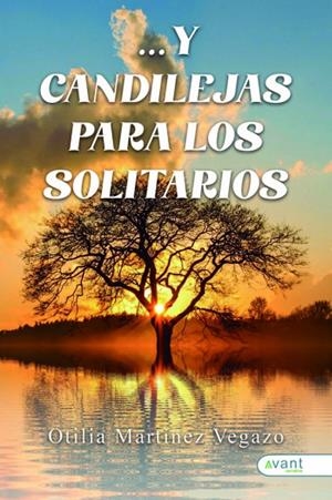 ... Y CANDILEJAS PARA LOS ENAMORADOS | 9788410236080 | MARTINEZ VEGAZO, OTILIA