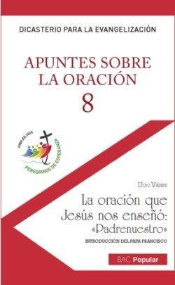 DICASTERIO PARA LA EVANGELIZACION APUNTES SOBRE ORACION 8 | 9788422023517 | VANNI, UGO