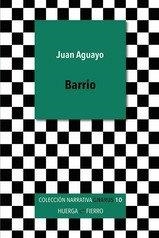 BARRIO | 9788412864014 | AGUAYO, JUAN