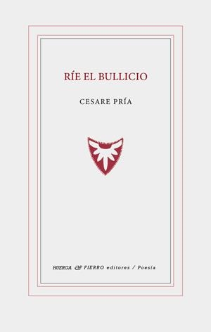 RIE EL BULLICIO | 9788412876437 | PRIA, CESARE