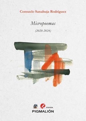 MICROPOEMAS (2020-2024) | 9788419928863 | SANAHUJA RODRIGUEZ, CONSUELO