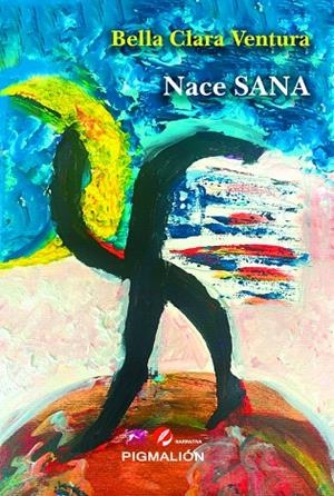 NACE SANA | 9788419928948 | VENTURA, BELLA CLARA