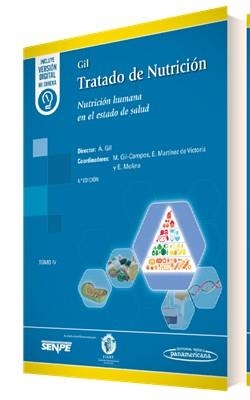 GIL. TRATADO DE NUTRICION. TOMO 4. NUTRICIÓN HUMANA EN EL ESTADO DE SALUD | 9788411061643 | GIL HERNANDEZ, ANGEL