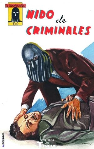 ENCAPUCHADO 06, EL. NIDO DE CRIMINALES | 9788412848045 | LOPEZ HIPKISS, GUILLERMO