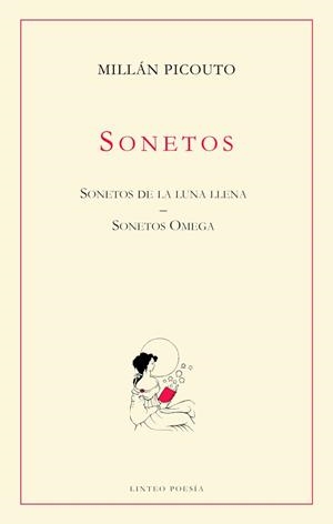 SONETOS. SONETOS DE LA LUNA LLENA / SONETOS OMEGA | 9788412380187 | PICOUTO, MILLAN