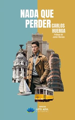NADA QUE PERDER | 9788410162525 | HUERGA, CARLOS