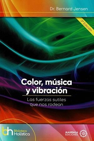 COLOR, MÚSICA Y VIBRACIÓN | 9788410194267 | JENSEN, BERNARD
