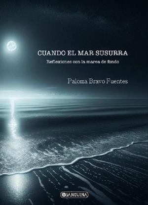 CUANDO EL MAR SUSURRA | 9788412801880 | BRAVO FUENTES, PALOMA
