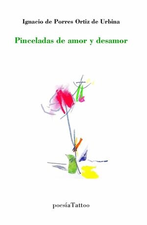 PINCELADAS DE AMOR Y DESAMOR | 9788412875010
