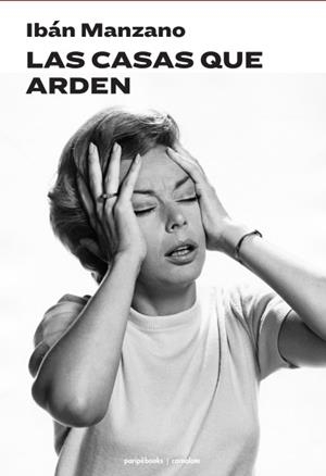 CASAS QUE ARDEN, LAS | 9786310029009 | MANZANO, IBÁN