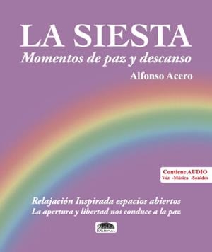 SIESTA, LA. RELAJACIÓN INSPIRADA ESPACIOS ABIERTOS (CONTIENE AUDIO) | 9788418692789 | ACERO, ALFONSO