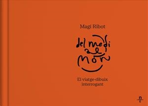 DEL MEDI AL MÓN | 9788412838428 | RIBOT I MANSO, MAGÍ