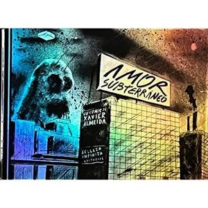 AMOR SUBTERRANEO | 9788412104578 | ALMEIDA, XAVIER