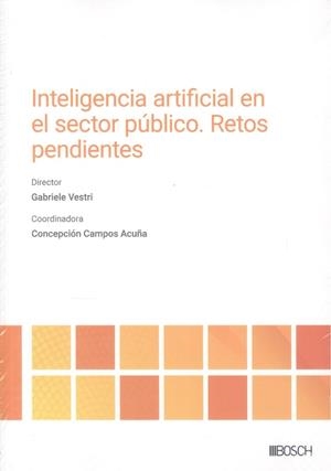 INTELIGENCIA ARTIFICIAL EN EL SECTOR PÚBLICO, LA | 9788470529658