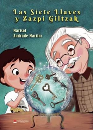 SIETE LLAVES Y ZAZPI GILTZAK, LAS | 9788411452205 | ANDRADE MARTINS, MARISOL