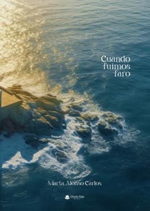 CUANDO FUIMOS FARO | 9788411899772 | ALONSO CARLOS, MARTA