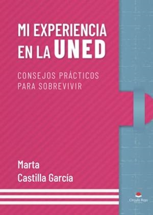 MI EXPERIENCIA EN LA UNED | 9788411044752 | CASTILLA GARCÍA, MARTA