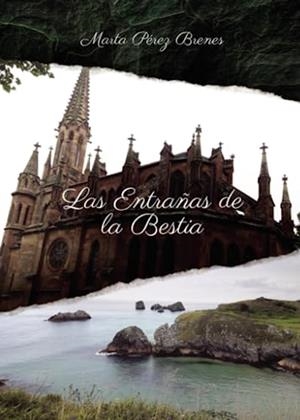 ENTRAÑAS DE LA BESTIA, LAS | 9788411598347 | PÉREZ BRENES, MARTA