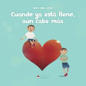 CUANDO YA ESTÁ LLENO, AÚN CABE MÁS | 9788411894425 | RIBES GOMAR, MARTA