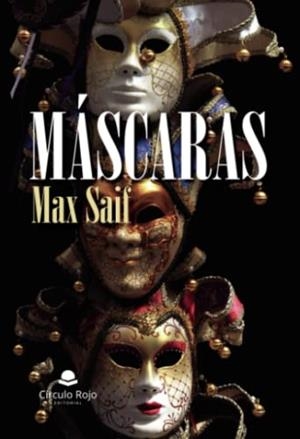 MÁSCARAS | 9788411753852 | SAIF, MAX