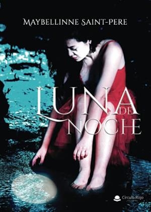 LUNA DE NOCHE | 9788413985312 | SAINT-PERE, MAYBELLINNE