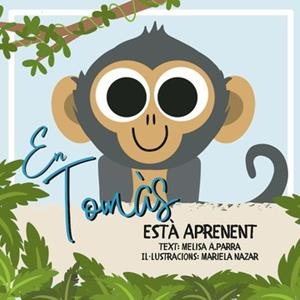 EN TOMÀS ESTÀ APRENET | 9788411899673 | ANDREINA PARRA SALAZAR, MELISA
