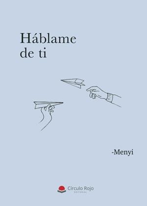 HÁBLAME DE TI | 9788411455688 | MENYI