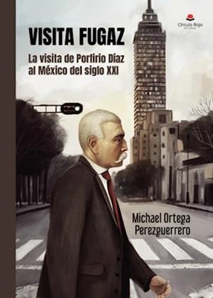 VISITA FUGAZ | 9788411754149 | ORTEGA PEREZGUERRERO, MICHAEL