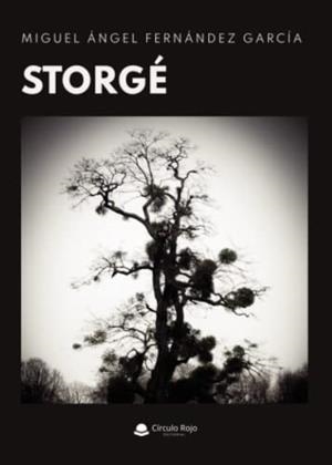 STORGÉ | 9788411281560 | FERNÁNDEZ GARCÍA, MIGUEL ÁNGEL