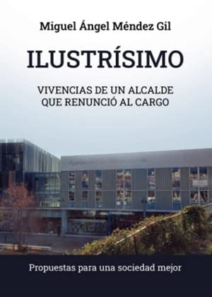 ILUSTRÍSIMO | 9788411595063 | MÉNDEZ GIL, MIGUEL ÁNGEL