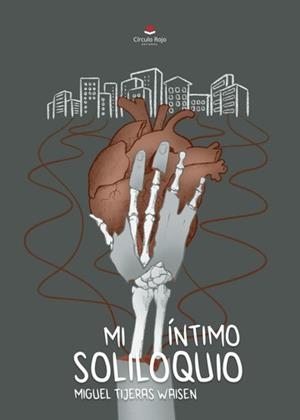 MI ÍNTIMO SOLILOQUIO | 9788411555470 | TIJERAS WAISEN, MIGUEL