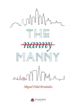 NANNY MANNY, THE | 9788411048385 | VIDAL FERNÁNDEZ, MIGUEL