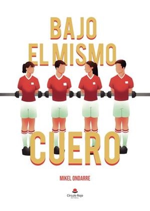 BAJO EL MISMO CUERO | 9788410731615 | ONDARRE DIEGO, MIKEL