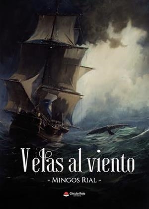VELAS AL VIENTO | 9788411595131 | RIAL, MINGOS