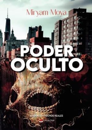 PODER OCULTO | 9788411896825 | MOYA, MIRIAM