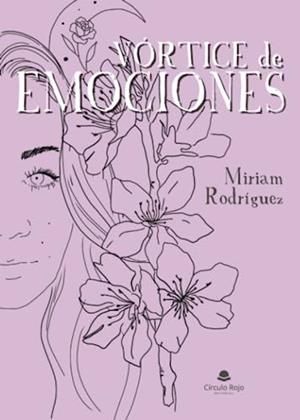 VÓRTICE DE EMOCIONES | 9788411891776 | RODRÍGUEZ ALGABA, MIRIAM