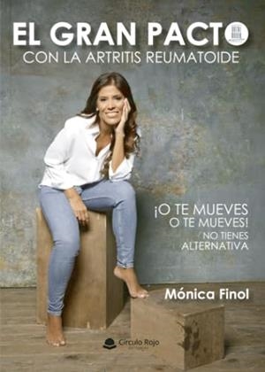 GRAN PACTO CON LA ARTRITIS REUMATOIDE, EL | 9788411757249 | NEFERTITI FINOL CÁMARA, MÓNICA