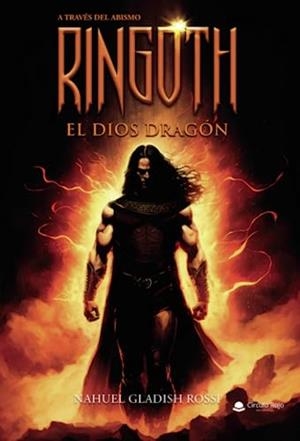 RINGOTH, EL DIOS DRAGON | 9788411594813 | GLADISH ROSSI, NAHUEL