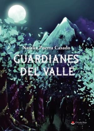 GUARDIANES DEL VALLE | 9788411152457 | PUERTA CASADO, NATALIA