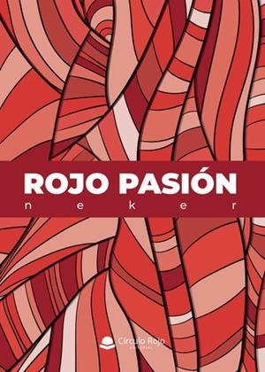 ROJO PASIÓN | 9788411593786 | NEKER