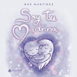 SOY TU MADRINA | 9788411048415 | MARTÍNEZ, NOE