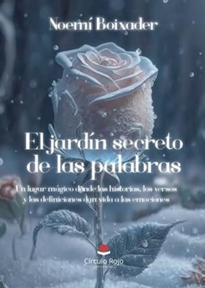 JARDÍN SECRETO DE LAS PALABRAS, EL | 9788411758437 | BOIXADER, NOEMÍ