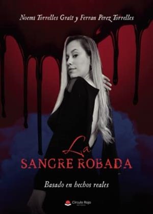 SANGRE ROBADA, LA | 9788411752046 | TORRELLES GRAIT, NOEMÍ