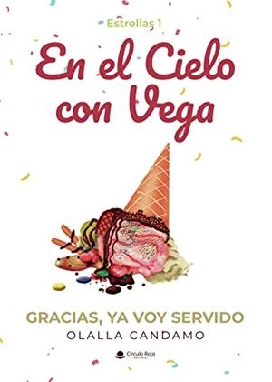 ESTRELLAS. EN EL CIELO CON VEGA PARTE 1 | 9788411591232 | CANDAMO, OLALLA