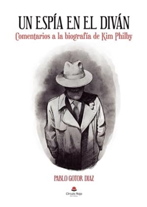 ESPIA EN EL DIVAN, UN | 9788411757843 | GOTOR DIAZ, PABLO